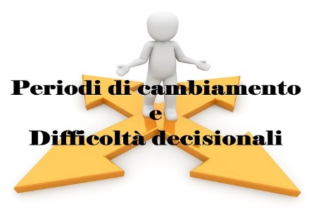 Periodi di cambiamento